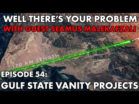 Well There&#039;s Your Problem | Episode 54: Gulf State Vanity Projects