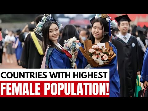 Top 10 Countries with the MOST Women in the World (2025)